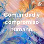 Podcast Comunidad y compromiso humano.