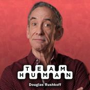 Podcast Team Human with Douglas Rushkoff