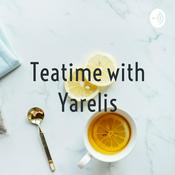 Podcast Teatime with Yarelis
