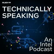 Podcast Technically Speaking: An Intel Podcast