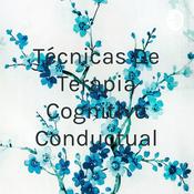 Podcast Técnicas De Terapia Cognitivo Conductual