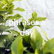 Podcast phrases a day