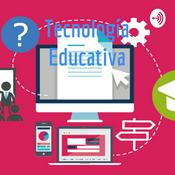 Podcast Tecnología Educativa