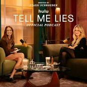 Tell Me Lies: Official Podcast