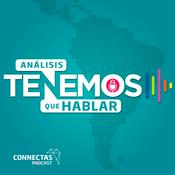 Podcast Tenemos Que Hablar