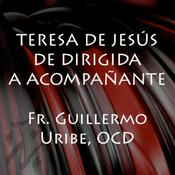 Podcast Teresa de Jesús, de dirigida a acompañante - Guill