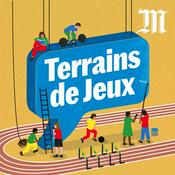 Podcast Terrains de Jeux