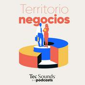 Podcast Territorio Negocios