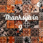 Podcast Thanksgiving