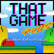 Podcast That Game Rules!