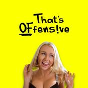 Podcast That's OFfensive