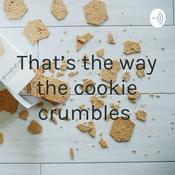 Podcast That’s the way the cookie crumbles