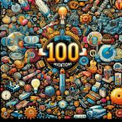 Podcast The 100 Best Inventions of All Time