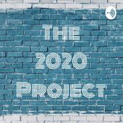 Podcast The 2020 Project