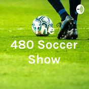 Podcast The 480 Soccer Show