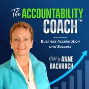 Podcast The Accountability Coach: Business Acceleration | Productivity