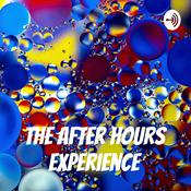 Podcast The after hours experience