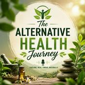 Podcast The Alternative Health Journey