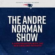 Podcast The Andre Norman Show: A Conversation with the New England Patriots