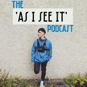 Podcast The 'As I See It' Podcast