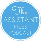 Podcast The Assistant Files Podcast