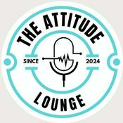 Podcast The Attitude Lounge Podcast