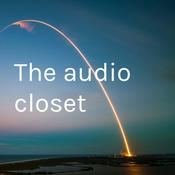 Podcast The audio closet