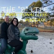 Podcast The B life