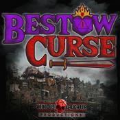 Podcast The Bestow Curse Podcast: A Pathfinder 2E Actual Play