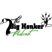 Podcast The Big Honker Podcast