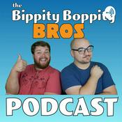 Podcast The Bippity Boppity Bros Podcast