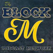 Podcast The Block M Podcast Network: A University of Michigan Podcast