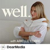 Podcast Well with Arielle Lorre