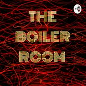 Podcast THE BOILER ROOM
