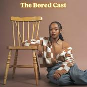 Podcast The Bored Cast
