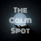 Podcast The Calm Spot