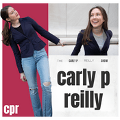 Podcast The Carly P Reilly Show