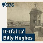 Podcast The Children of Billy Hughes - It-tfal ta’ Billy Hughes