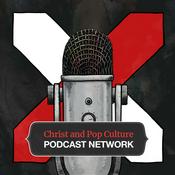 Podcast The Christ and Pop Culture Podcast Network