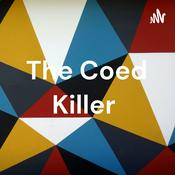 Podcast The Coed Killer