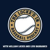 Podcast Locke'd In Baseball