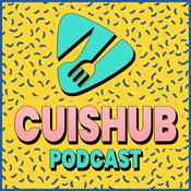 Podcast The CuisHub Podcast