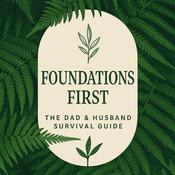 Podcast The Dad & Husband Survival Guide: What You Really Need To Know
