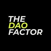 Podcast The DAO Factor