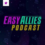 Podcast The Easy Allies Podcast