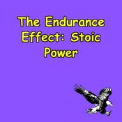Podcast The Endurance Effect | Daily Stoic Power Moves