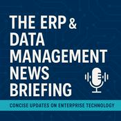 Podcast The ERP & Data Management News Briefing