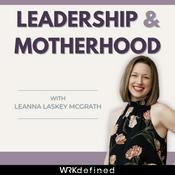 Podcast Leadership & Motherhood