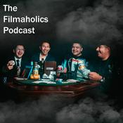 Podcast The Filmaholics Podcast