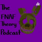 Podcast The FNAF Theory Podcast